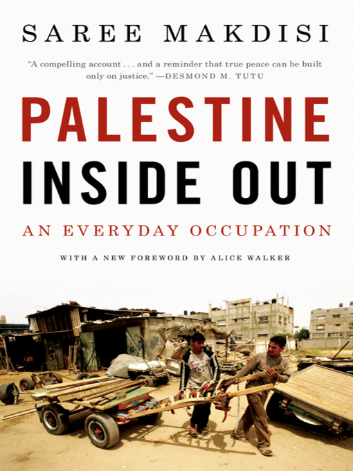 Title details for Palestine Inside Out by Saree Makdisi - Available